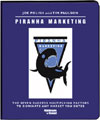 Piranha Marketing by Joe Polish