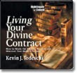 Living Your Divine Contract by Kevin J. Todeschi