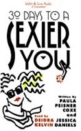 30 Days to a Sexier You by Paula Peisner Coxe