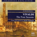 Classics Explained: Vivaldi's The Four Seasons by Jeremy Siepmann