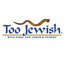 Too Jewish Podcast by Sam Cohon