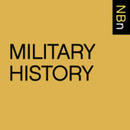 New Books in Military History Podcast by Marshall Poe