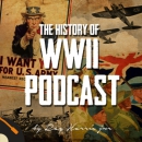 The History of WWII Podcast by Ray Harris