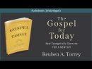 The Gospel for Today by Reuben A. Torrey