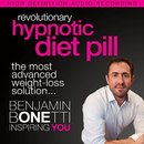 Revolutionary Hypnotic Diet Pill - The Most Advanced Weight-Loss Solution by Benjamin Bonetti