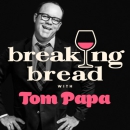 Breaking Bread Podcast by Tom Papa