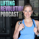 Lifting Revolution Podcast by Kindal Boyle