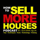 Sell More Houses Podcast by Scot Kenkel