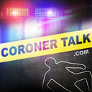 Coroner Talk Podcast by Darren Dake