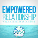 Empowered Relationship Podcast by Jessica Higgins