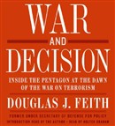 War and Decision by Douglas Feith