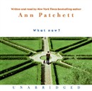 What Now? by Ann Patchett