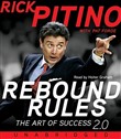 Rebound Rules: The Art of Success 2.0 by Rick Pitino