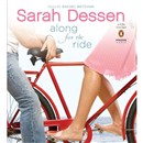 Along for the Ride by Sarah Dessen