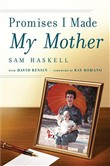 Promises I Made My Mother by Sam Haskell