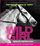 Wild Girl by Patricia Reilly Giff