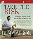 Take the Risk by Ben Carson