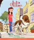 Julia Gillian (and the Art of Knowing) by Alison McGhee