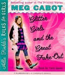Glitter Girls and the Great Fake Out by Meg Cabot