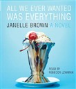 All We Ever Wanted Was Everything by Janelle Brown