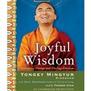 Joyful Wisdom by Yongey Mingyur Rinpoche