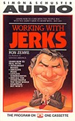 Working with Jerks by Ron Zemke