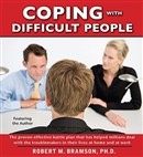 Coping with Difficult People by Robert M. Bramson
