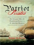 Patriot Pirates by Robert H. Patton