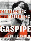 Gaspipe: Confessions of a Mafia Boss by Philip Carlo