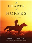 The Hearts of Horses by Molly Gloss