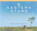 The Eastern Stars: How Baseball Changed the Dominican Town of San Pedro de Macoris by Mark Kurlansky
