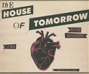 The House of Tomorrow by Peter Bognanni