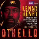 Lenny Henry in Shakespeare's Othello by William Shakespeare