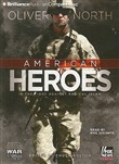 American Heroes: In the Fight Against Radical Islam by Oliver North