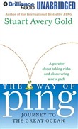 The Way of Ping: Journey to the Great Ocean by Stuart Avery Gold