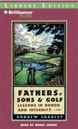 Fathers, Sons and Golf by Andrew Shanley