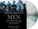 The Monuments Men by Robert Edsel