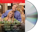 In a Heartbeat: Sharing the Power of Cheerful Giving by Leigh Anne Tuohy