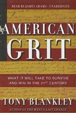 American Grit: What It Will Take to Survive and Win in the 21st Century by Tony Blankley