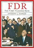 FDR: The First Hundred Days by Anthony J. Badger