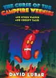 The Curse of the Campfire Weenies by David Lubar