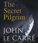 The Secret Pilgrim by John le Carre