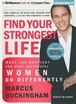 Find Your Strongest Life by Marcus Buckingham