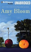 Where the God of Love Hangs Out by Amy Bloom