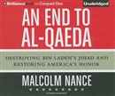 An End to Al-Qaeda by Malcolm Nance