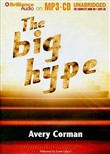 The Big Hype by Avery Corman