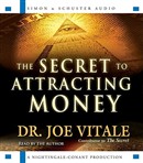 The Secret to Attracting Money by Joe Vitale