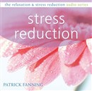 Stress Reduction by Patrick Fanning