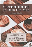 Ceremonies in Dark Old Men by Lonne Elder III