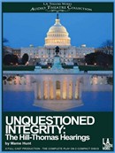 Unquestioned Integrity: The Hill/Thomas Hearing by Mame Hunt